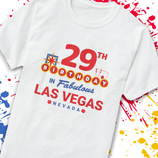 Las Vegas Birthday Party - 29th Birthday In Vegas T-Shirt