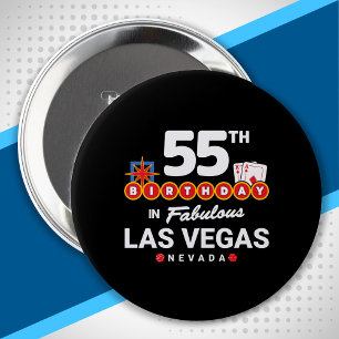 Las Vegas Birthday Party - 55th Birthday In Vegas 10 Cm Round Badge