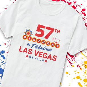 Las Vegas Birthday Party - 57th Birthday In Vegas T-Shirt