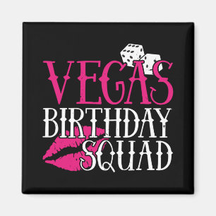 Las Vegas Birthday Party Group Gift Vegas Squad Magnet