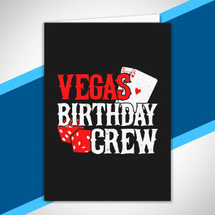 Las Vegas Birthday - Party in Vegas Birthday Crew Card