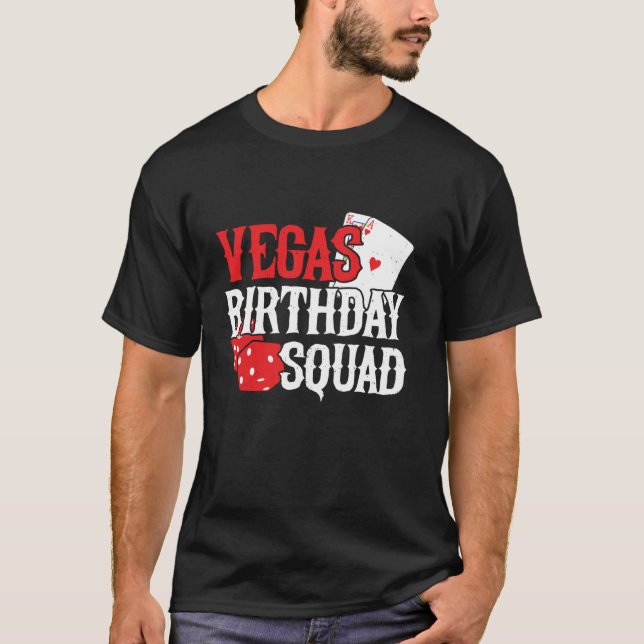 Las Vegas Birthday Party in Vegas Vegas Birthday S T-Shirt (Front)
