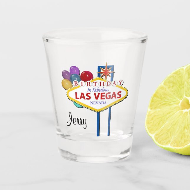 Las Vegas Birthday Shot glass (Front)