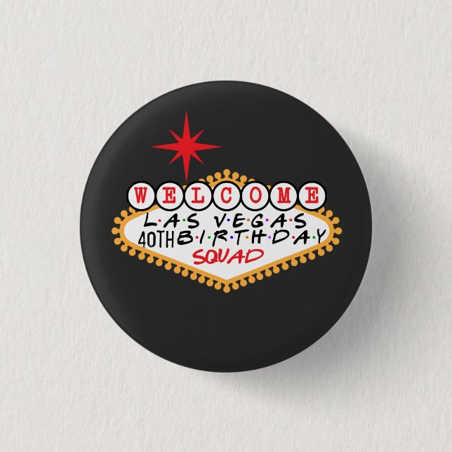 Las Vegas Birthday Squad Custom 3 Cm Round Badge (Front)