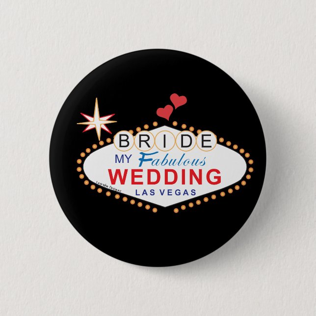 Las Vegas Bride 6 Cm Round Badge (Front)