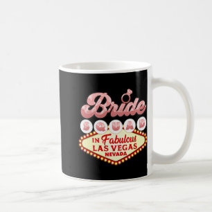 Las Vegas Bride Squad In Vegas Funny Bridesmaid  Coffee Mug