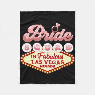 Las Vegas Bride Squad In Vegas Funny Bridesmaid  Fleece Blanket