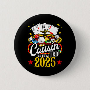 Las Vegas Cousin Trip 2025 Summer Vacation Family 6 Cm Round Badge