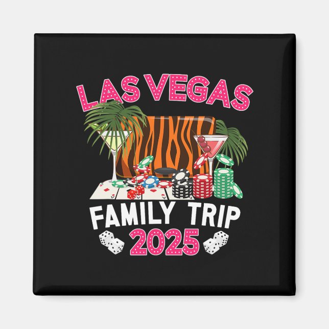 Las Vegas Family Trip 2025 Family Vacation Las Veg Magnet (Front)