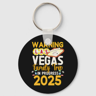 Las Vegas Family Trip In Progress 2025 Las Vegas V Key Ring