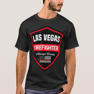 Las Vegas Fire  Rescue Firefighter First T-Shirt