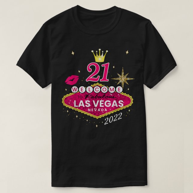 Las Vegas Girls Trip Shirts 2022, Vegas 21st Birth (Design Front)