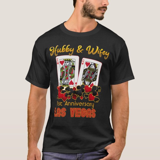 Las Vegas Hubby Wifey Wedding Anniversary  T-Shirt (Front)