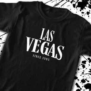 Las Vegas Souvenir - Las Vegas Since 1905 T-Shirt