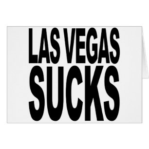 Las Vegas Sucks