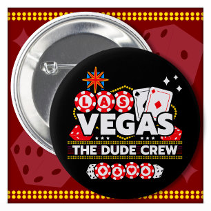 Las Vegas Vacation Dude Crew Boys Trip Las Vegas 6 Cm Round Badge