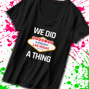 Las Vegas Wedding - Couple Married in Vegas T-Shirt