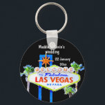 Las Vegas Wedding Favour   Key Ring<br><div class="desc">Las Vegas wedding favour - a personalised keychain featuring the famous welcome to fabulous Las Vegas sign. Change text as well as font colour and style by clicking on personalise and then on the next screen select "click to customise further."</div>