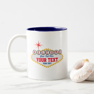 Las Vegas Welcome Sign Your Text  Two-Tone Coffee  Mug