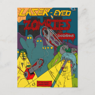 Laser-Eyed Zombies with Chainsaws Postcard