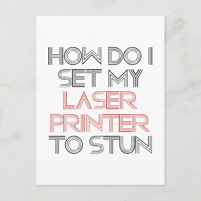 Laser Printer Postcard (Front)