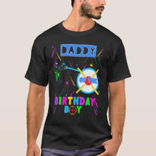 Laser Tag Birthday Boy Party Gamer Gaming Daddy Of T-Shirt