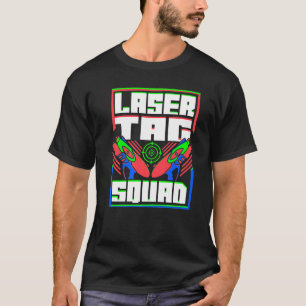 Laser Tag Squad Team Indoor Outdoor Lasertag Playe T-Shirt
