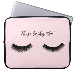 Lash Chat - Those Lashes Tho' Laptop Sleeve