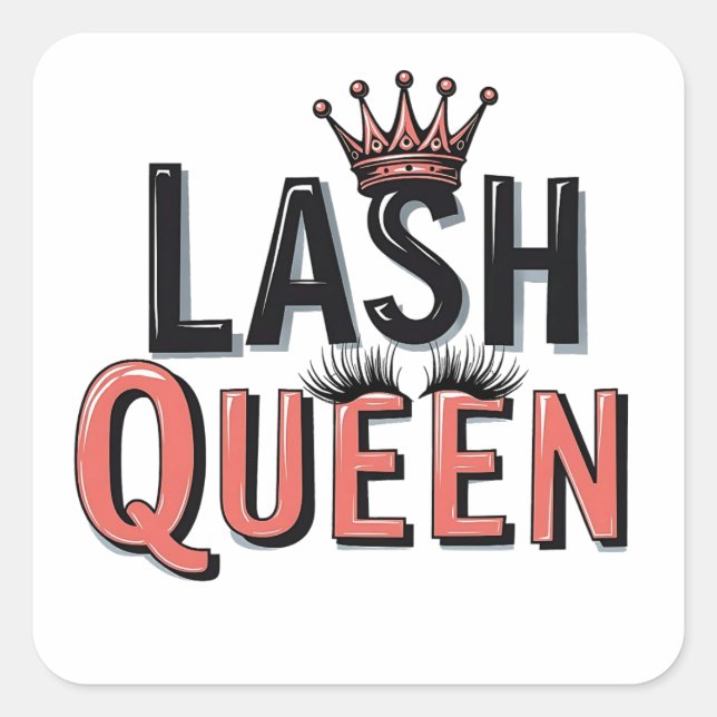 Lash Queen Funny Eye Lashes Make Up Square Sticker (Front)