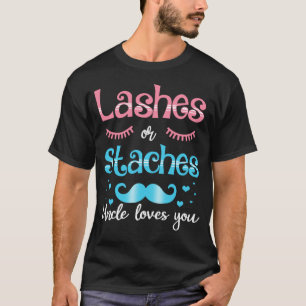 Lashes Or Staches Uncle Loves You Gender Reveal T-Shirt