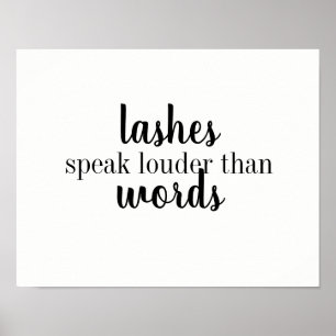 Lashes Speak Louder Poster