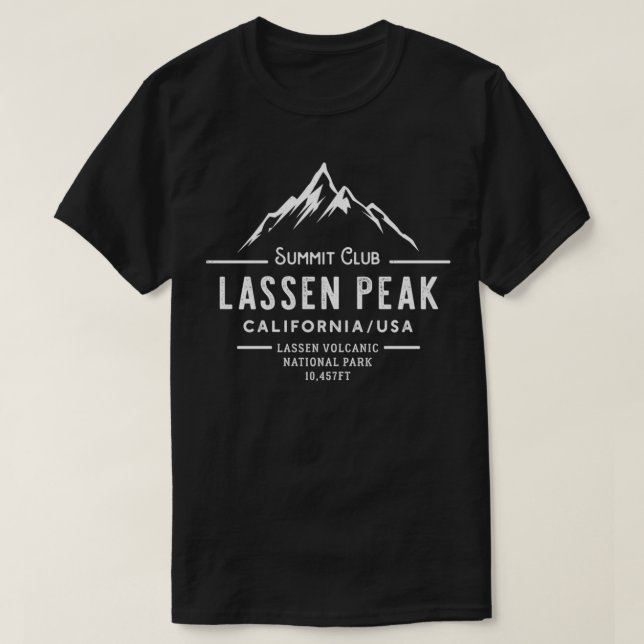 Lassen peak summit club  Lassen Volcanic National  T-Shirt (Design Front)