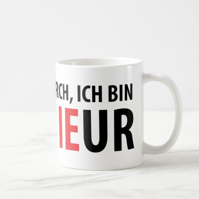 Lasst mich durch ich bin Ingenieur Coffee Mug (Right)