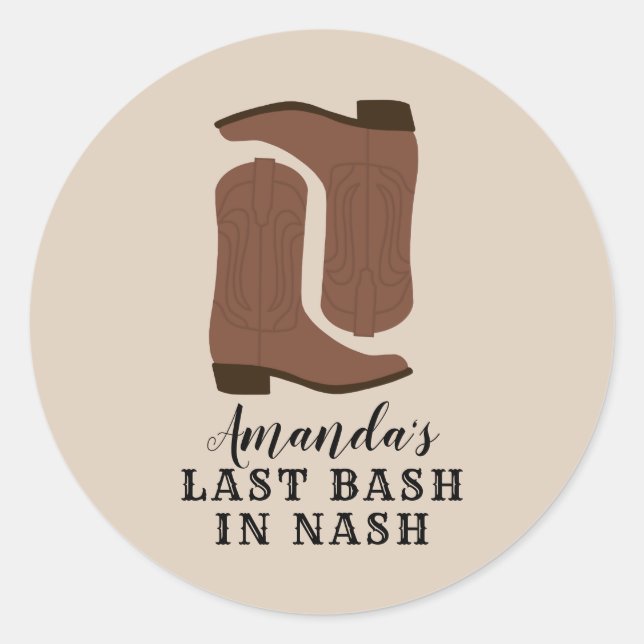 Last Bash in Nash Bachelorette Boots Classic Round Sticker (Front)