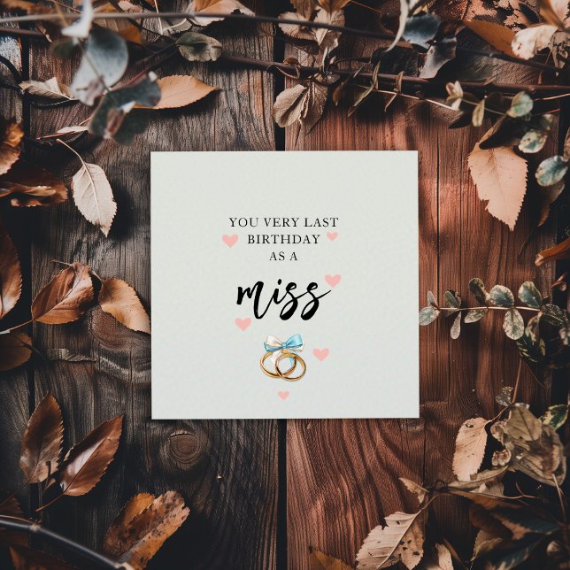  Last Birthday As A Miss Card (Creator Uploaded)
