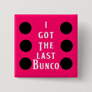 Last Bunco Dot Design 15 Cm Square Badge