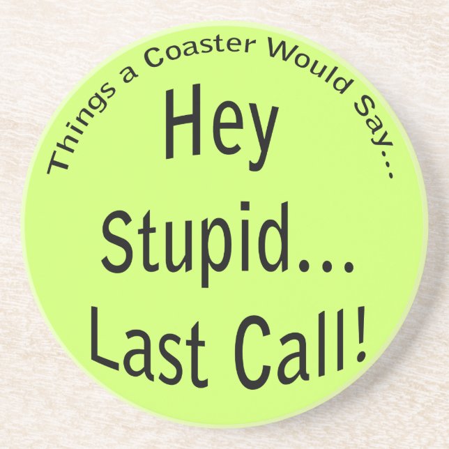Last Call Coaster (Front)