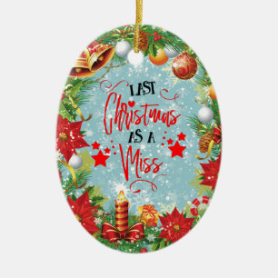 Last Christmas As A Miss Festive Xmas Wreath Ceramic Tree Decoration