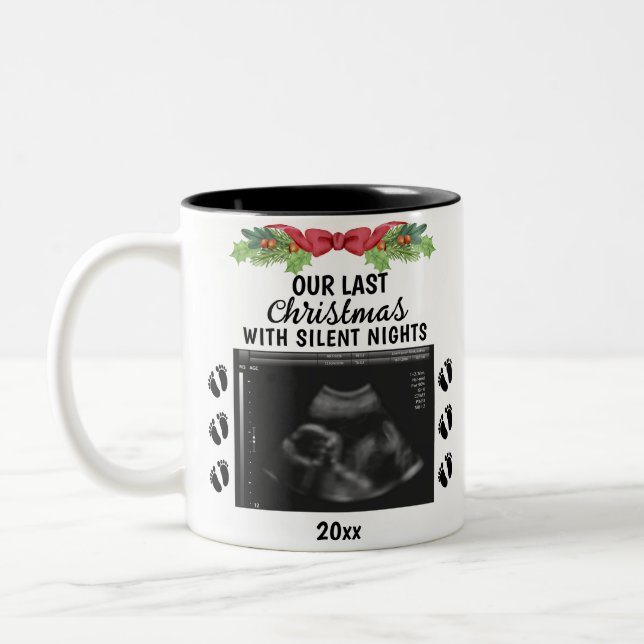 last Christmas with silent nights Ultrasound Photo Two-Tone Coffee Mug (Left)