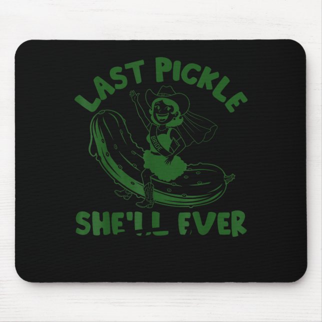 Last Ckle She'll Ever Tickle Funny Ckle Bacheloret Mouse Mat (Front)