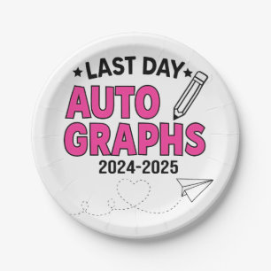  Last Day Autographs 2024-2025 Graduation  Paper Plate