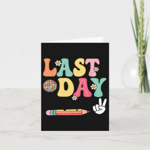 Last Day Autographs 2024-2025 Groovy Cute Last Day Card