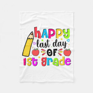 Last Day Of 1st First Grade School Student Graduat Fleece Blanket