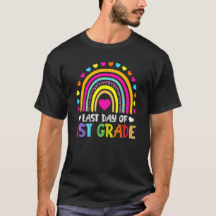 Last Day of 1st Grade Graduation Teacher Students T-Shirt