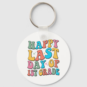 Last Day Of 1st Grade Last Day Of School Groovy Key Ring