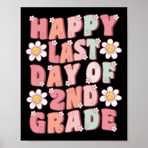 Last Day Of 2nd Grade Cute Groovy Second Grade Tea Poster