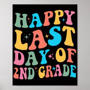 Last Day Of 2nd Grade Last Day Of School Groovy  Poster