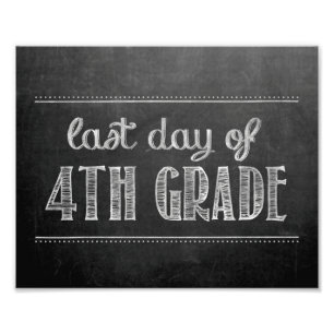 Last Day of 4th Grade Chalkboard Sign