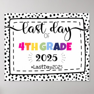 last day of 4th grade photo prop sign