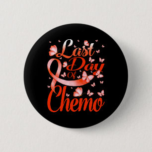 Last Day Of Chemo Leukaemia Awareness Butterfly 6 Cm Round Badge